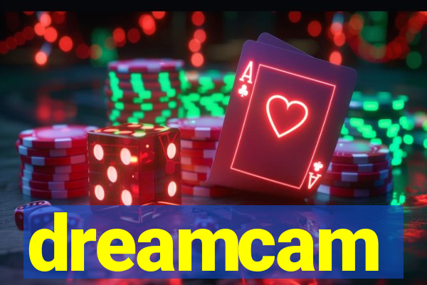 dreamcam