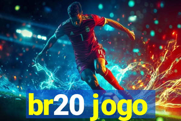 br20 jogo