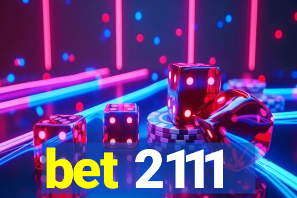 bet 2111