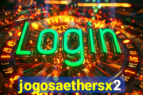 jogosaethersx2