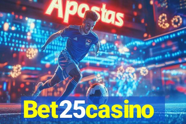 Bet25casino