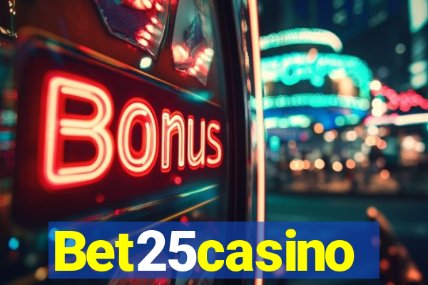 Bet25casino