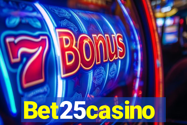 Bet25casino