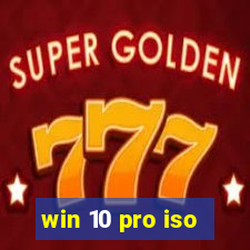 win 10 pro iso