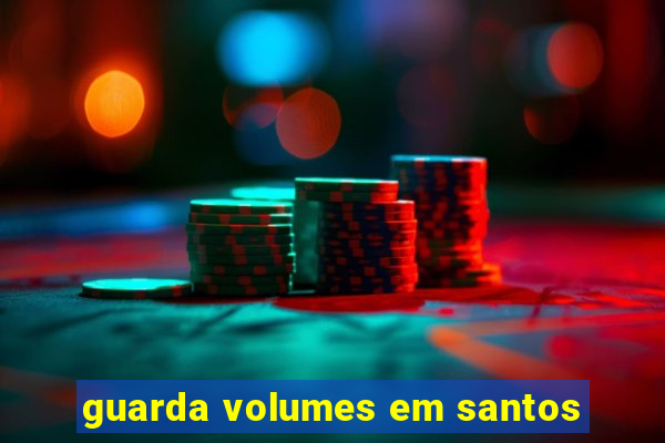 guarda volumes em santos