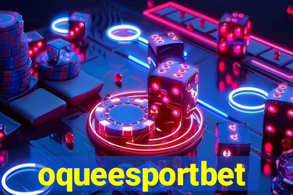 oqueesportbet