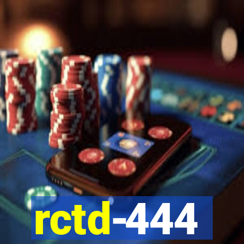 rctd-444