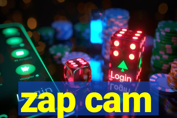 zap cam