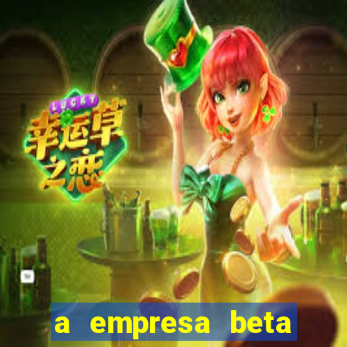 a empresa beta finalizou dezembro com 20 unidades