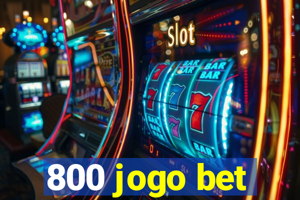 800 jogo bet