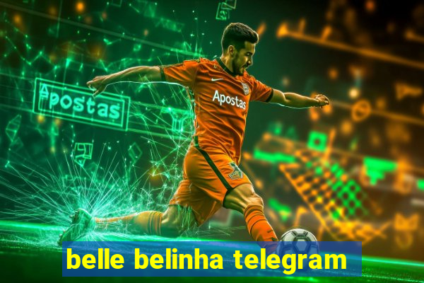 belle belinha telegram