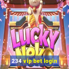 234 vip bet login