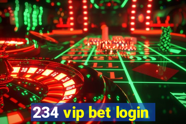 234 vip bet login