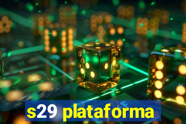 s29 plataforma