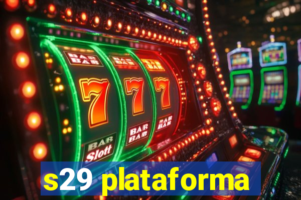 s29 plataforma