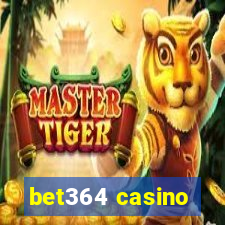 bet364 casino