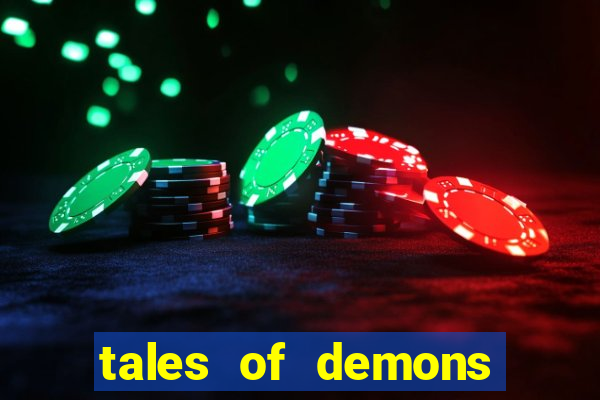 tales of demons and gods saikai