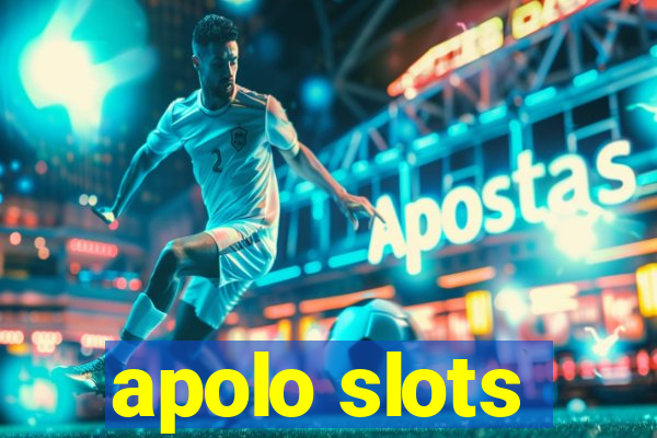 apolo slots