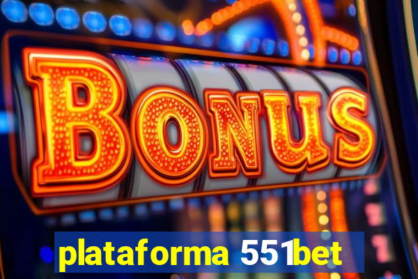 plataforma 551bet