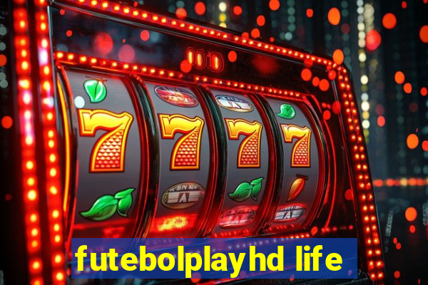 futebolplayhd life