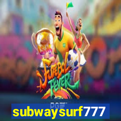 subwaysurf777