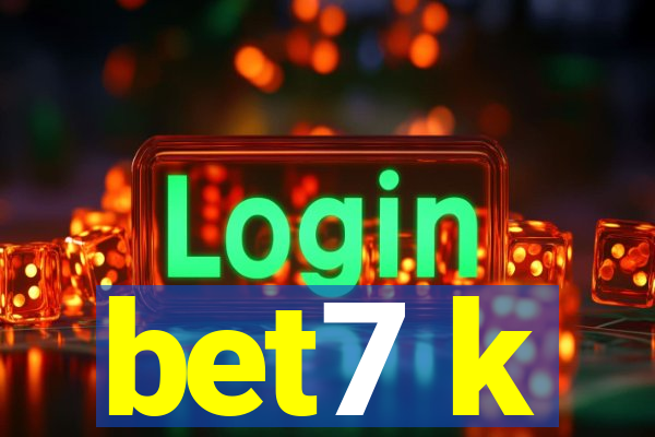 bet7 k