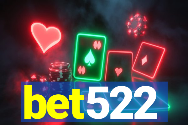 bet522