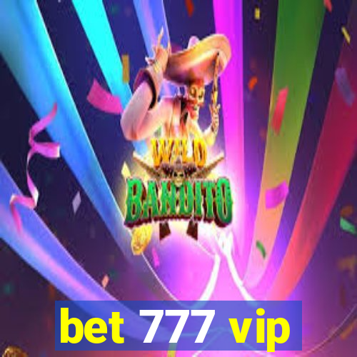 bet 777 vip