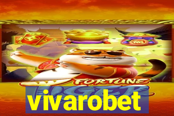 vivarobet