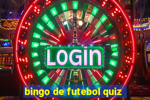 bingo de futebol quiz