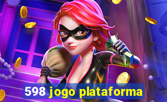 598 jogo plataforma