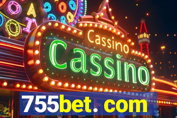 755bet. com