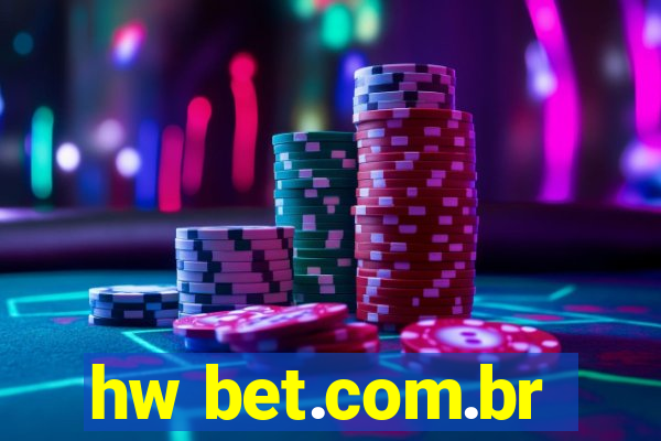 hw bet.com.br