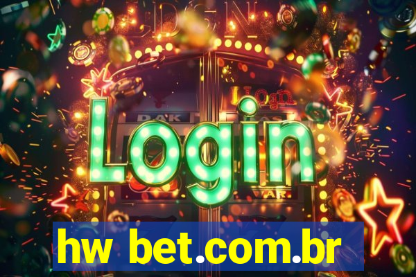 hw bet.com.br