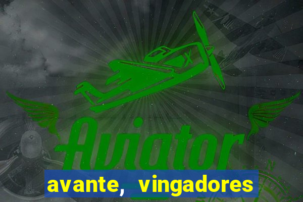 avante, vingadores hq online