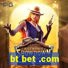 bt bet .com