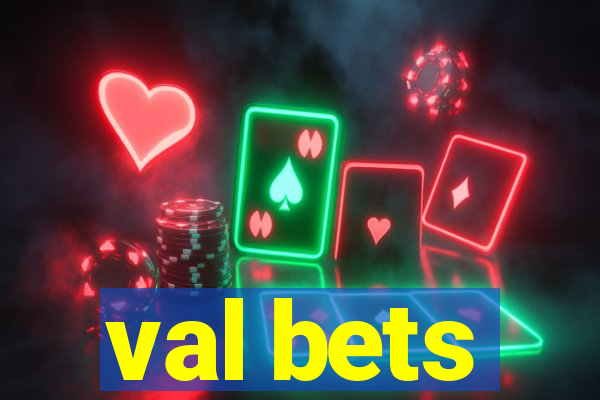 val bets