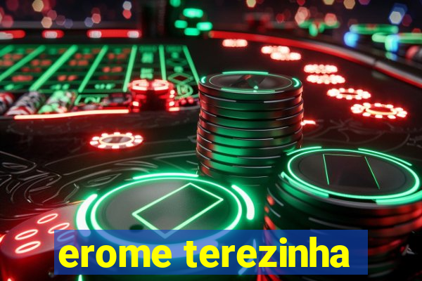 erome terezinha