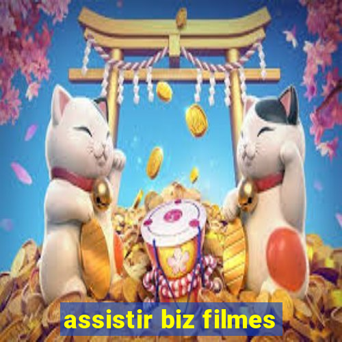 assistir biz filmes