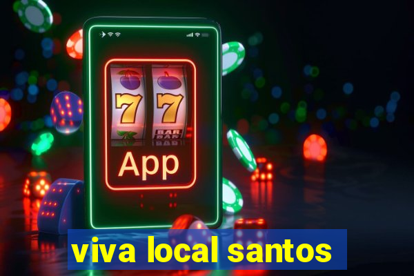viva local santos