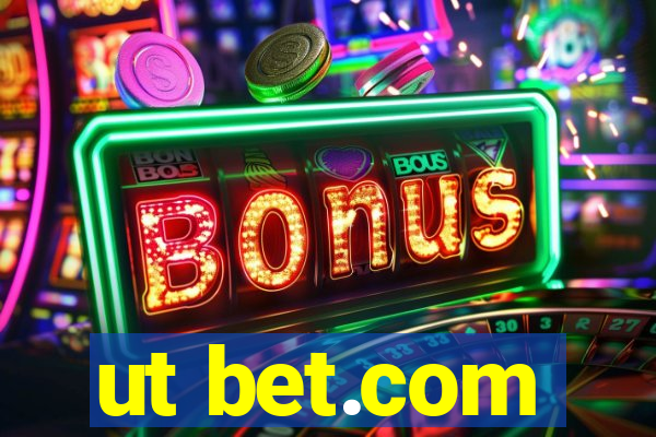 ut bet.com