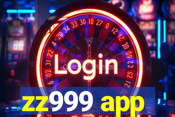 zz999 app