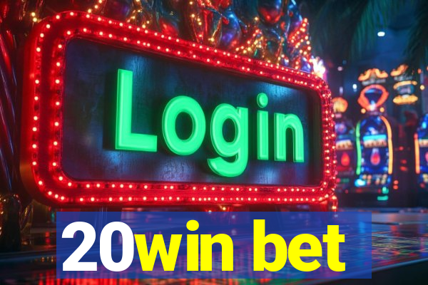 20win bet