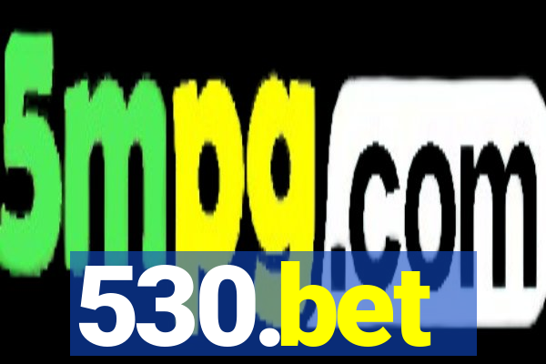 530.bet