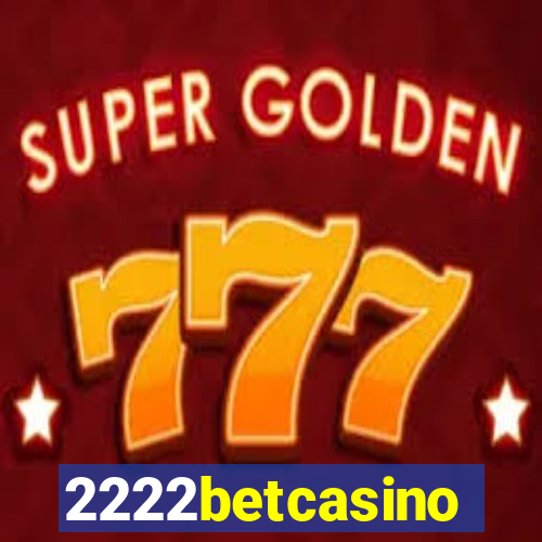 2222betcasino