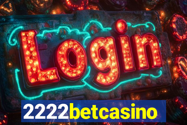 2222betcasino