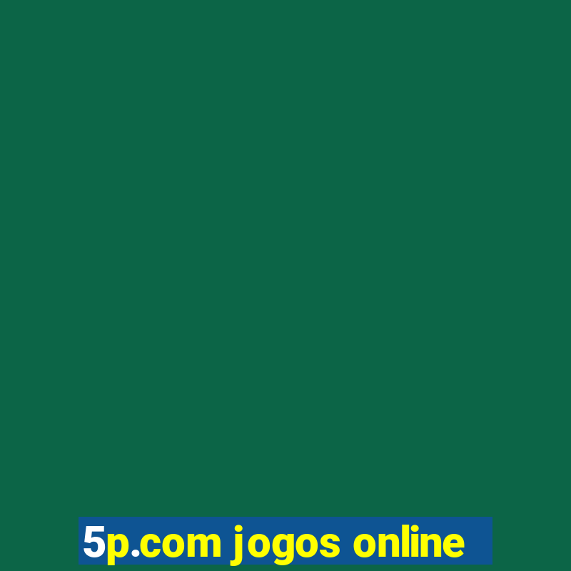 5p.com jogos online