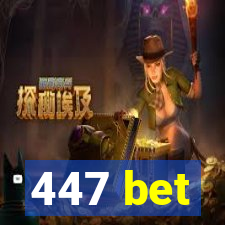 447 bet