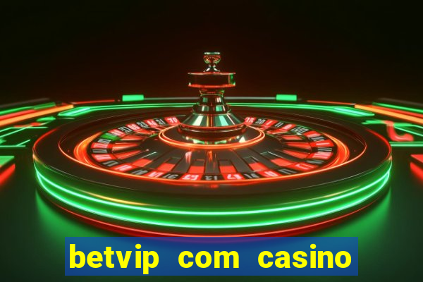 betvip com casino pgsoft fortune tiger