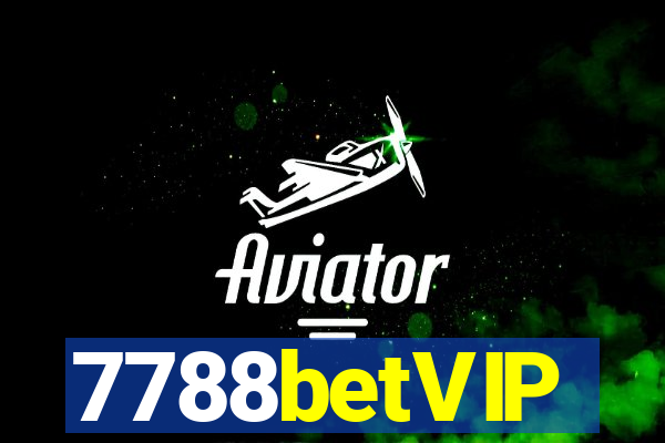 7788betVIP